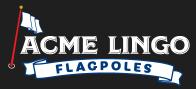 Acme Lingo Flagpoles